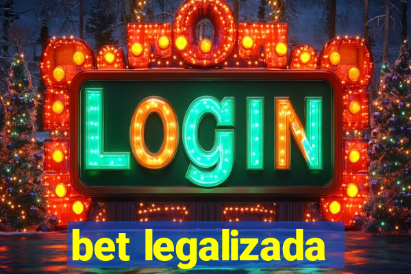 bet legalizada