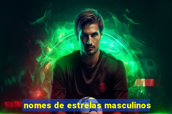 nomes de estrelas masculinos