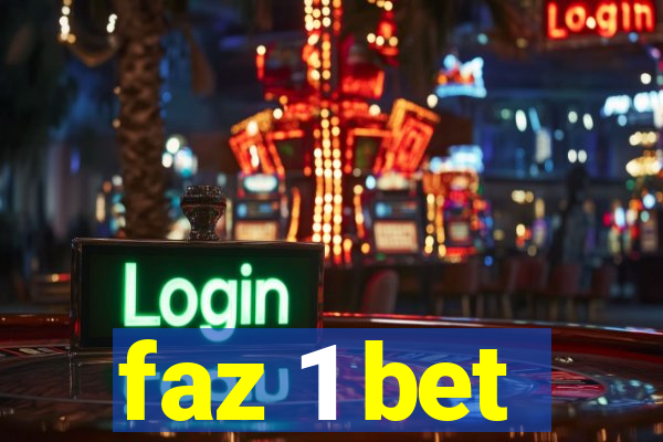 faz 1 bet