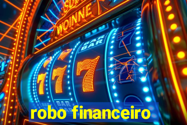 robo financeiro