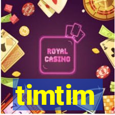 timtim