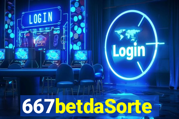 667betdaSorte