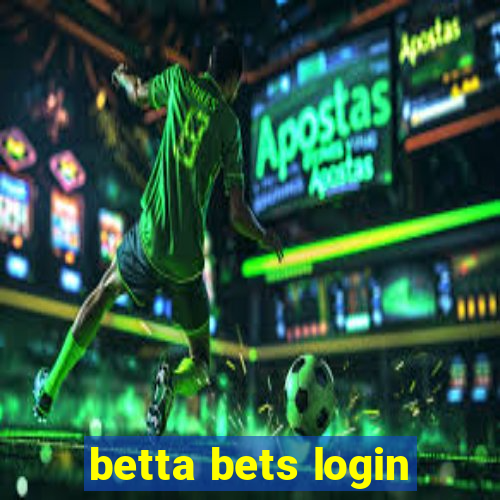 betta bets login