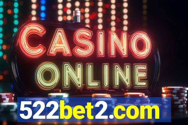 522bet2.com