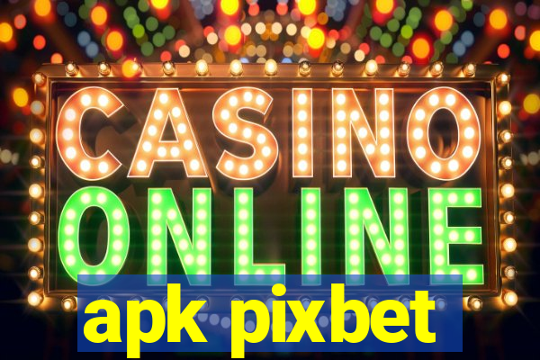 apk pixbet