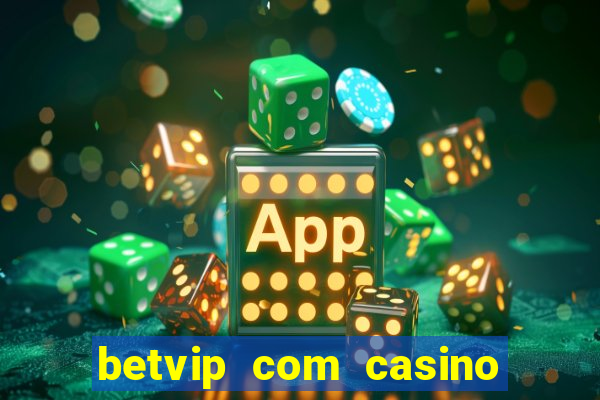 betvip com casino pgsoft fortune dragon