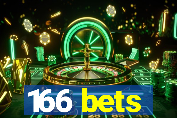 166 bets