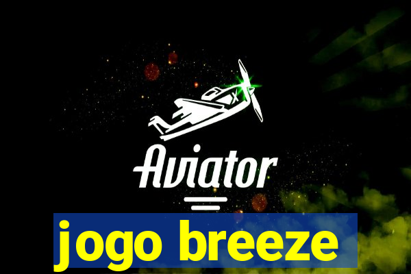 jogo breeze