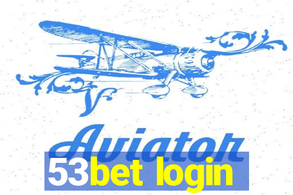 53bet login