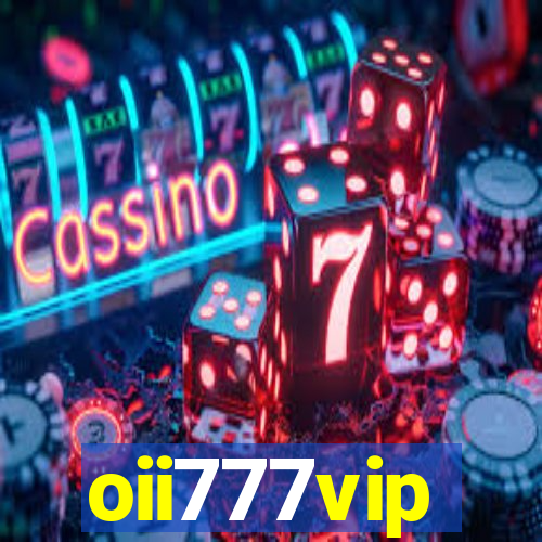 oii777vip