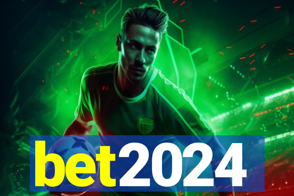 bet2024