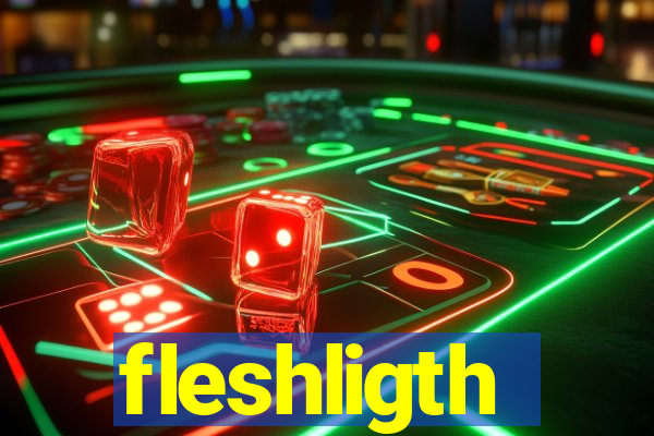 fleshligth