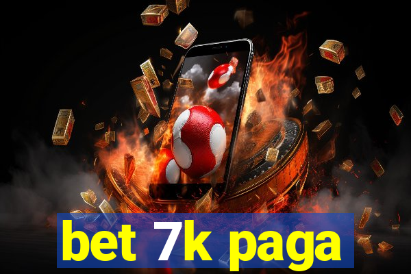 bet 7k paga