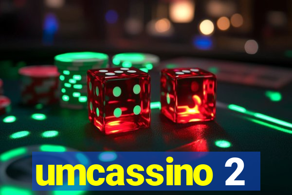 umcassino 2