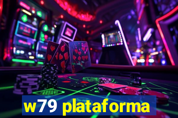 w79 plataforma