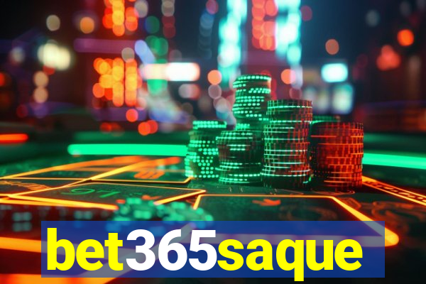 bet365saque