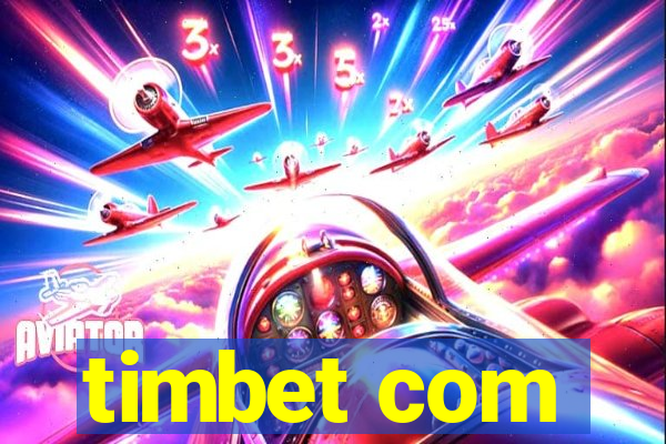 timbet com