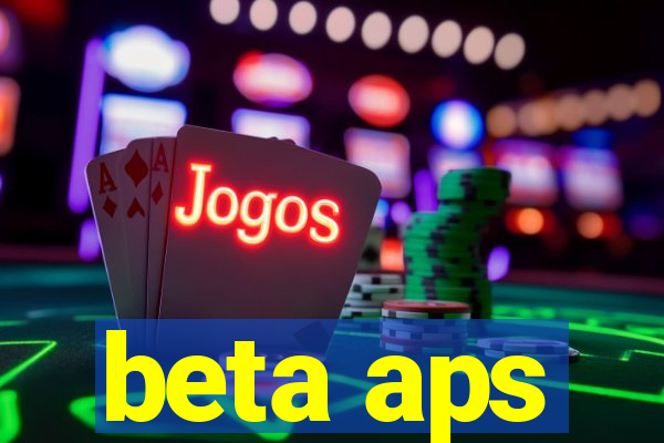 beta aps