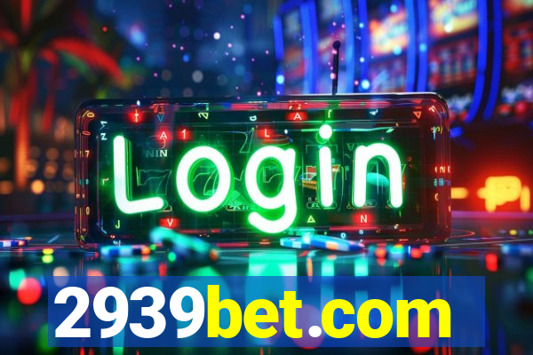 2939bet.com