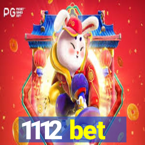 1112 bet