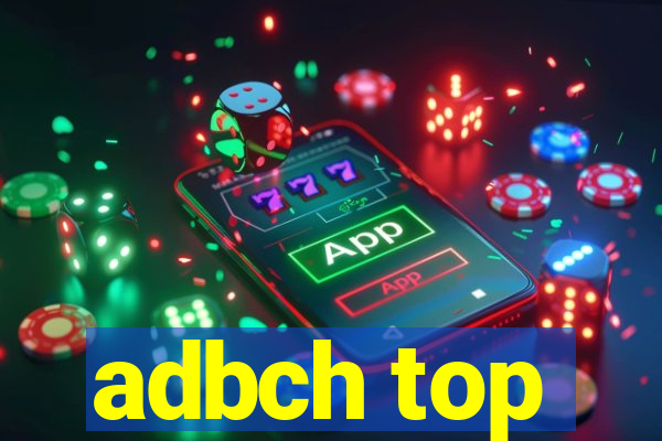 adbch top