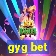 gyg bet