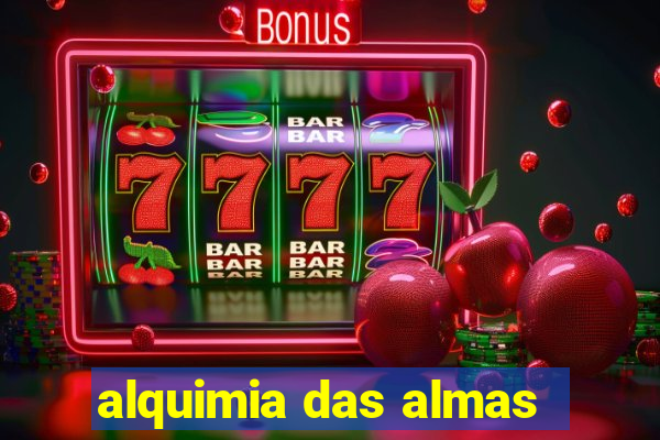 alquimia das almas