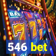 546 bet