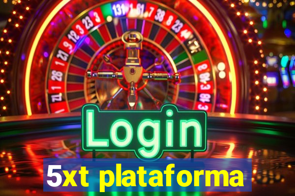 5xt plataforma