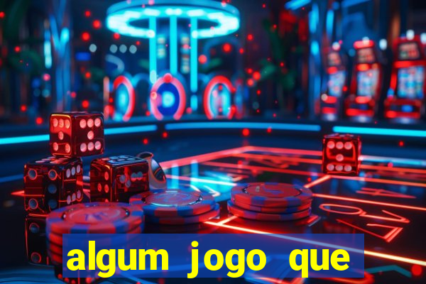 algum jogo que ganha dinheiro de verdade