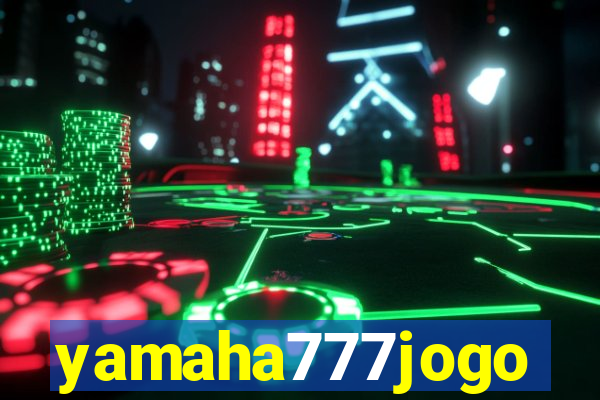 yamaha777jogo