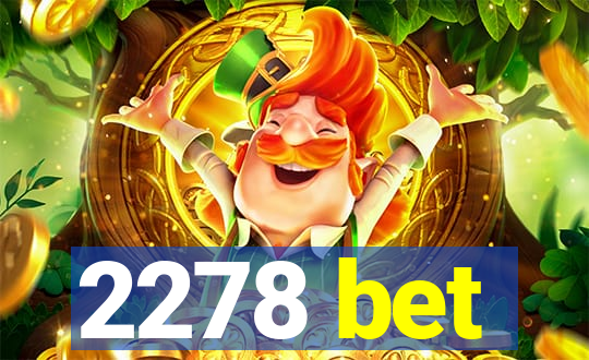 2278 bet