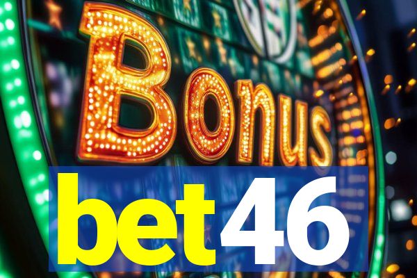 bet46