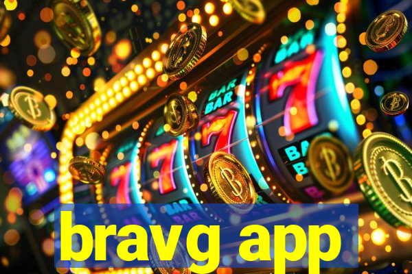 bravg app