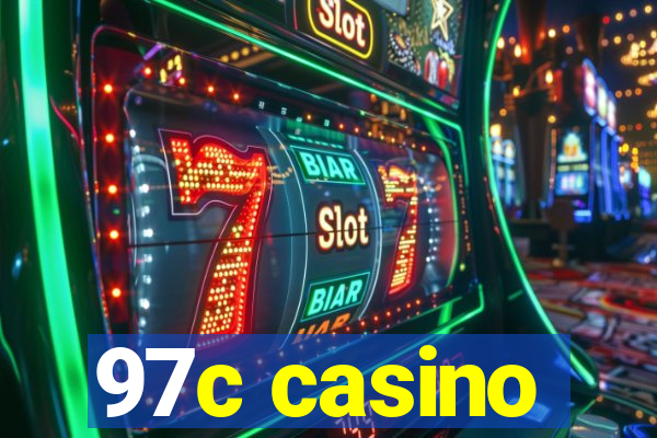 97c casino