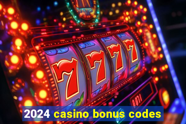 2024 casino bonus codes