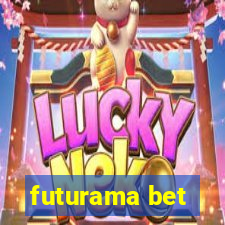 futurama bet