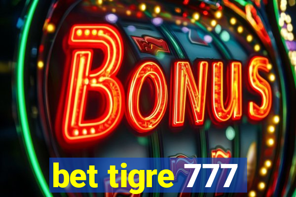 bet tigre 777