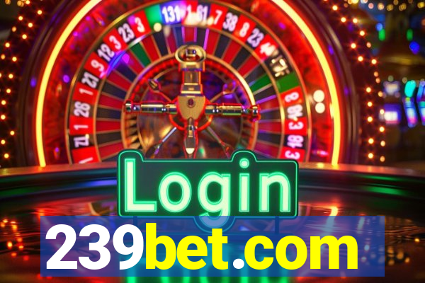 239bet.com