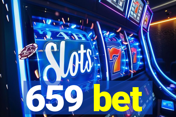 659 bet