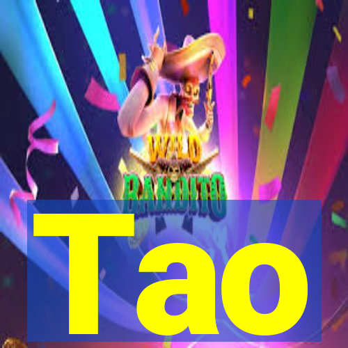 Tao