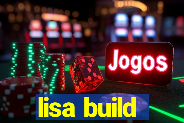 lisa build