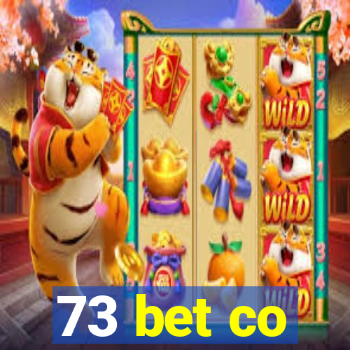 73 bet co