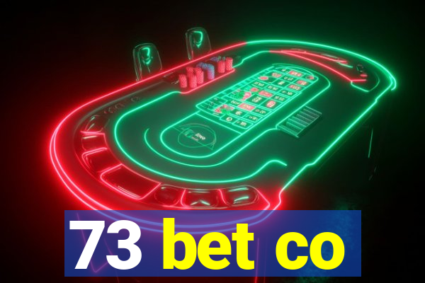 73 bet co