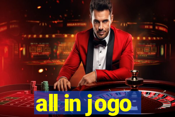 all in jogo