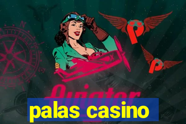 palas casino