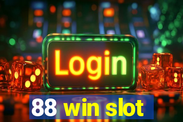 88 win slot