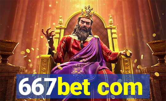 667bet com