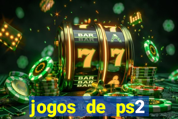 jogos de ps2 traduzidos pt br