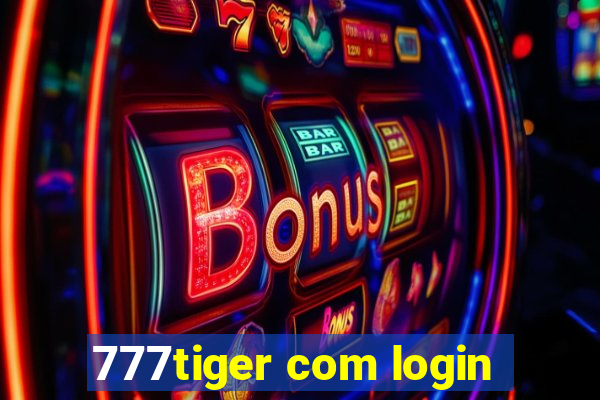 777tiger com login